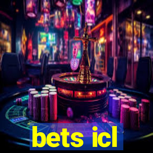 bets icl